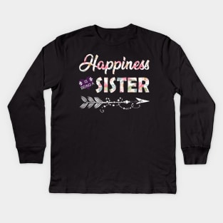 Happiness Is Being A Sister Kids Long Sleeve T-Shirt